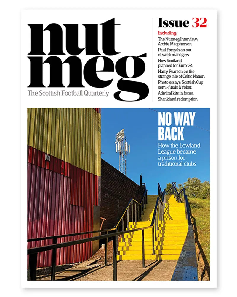 Nutmeg Scottish Football Magazine Issue 32