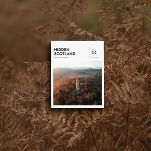 Hidden Scotland Magazine Issue 13 PRE-ORDER