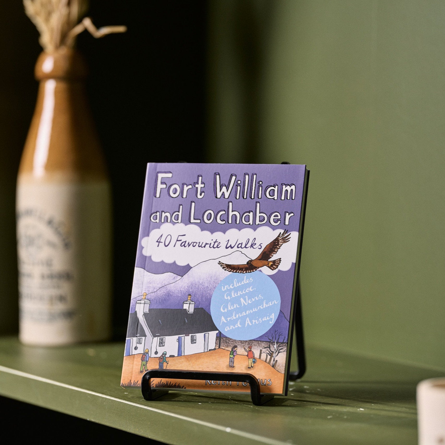 Fort William and Lochaber - 40 Favourite Walks