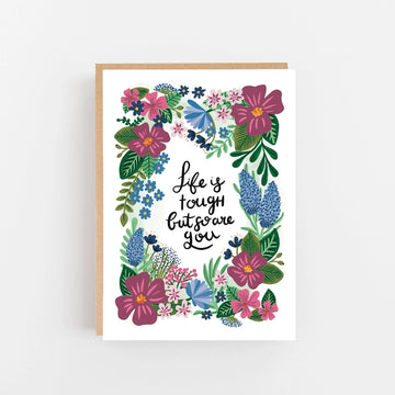 Lomond Paper Co "Life is tough but so are you" Card