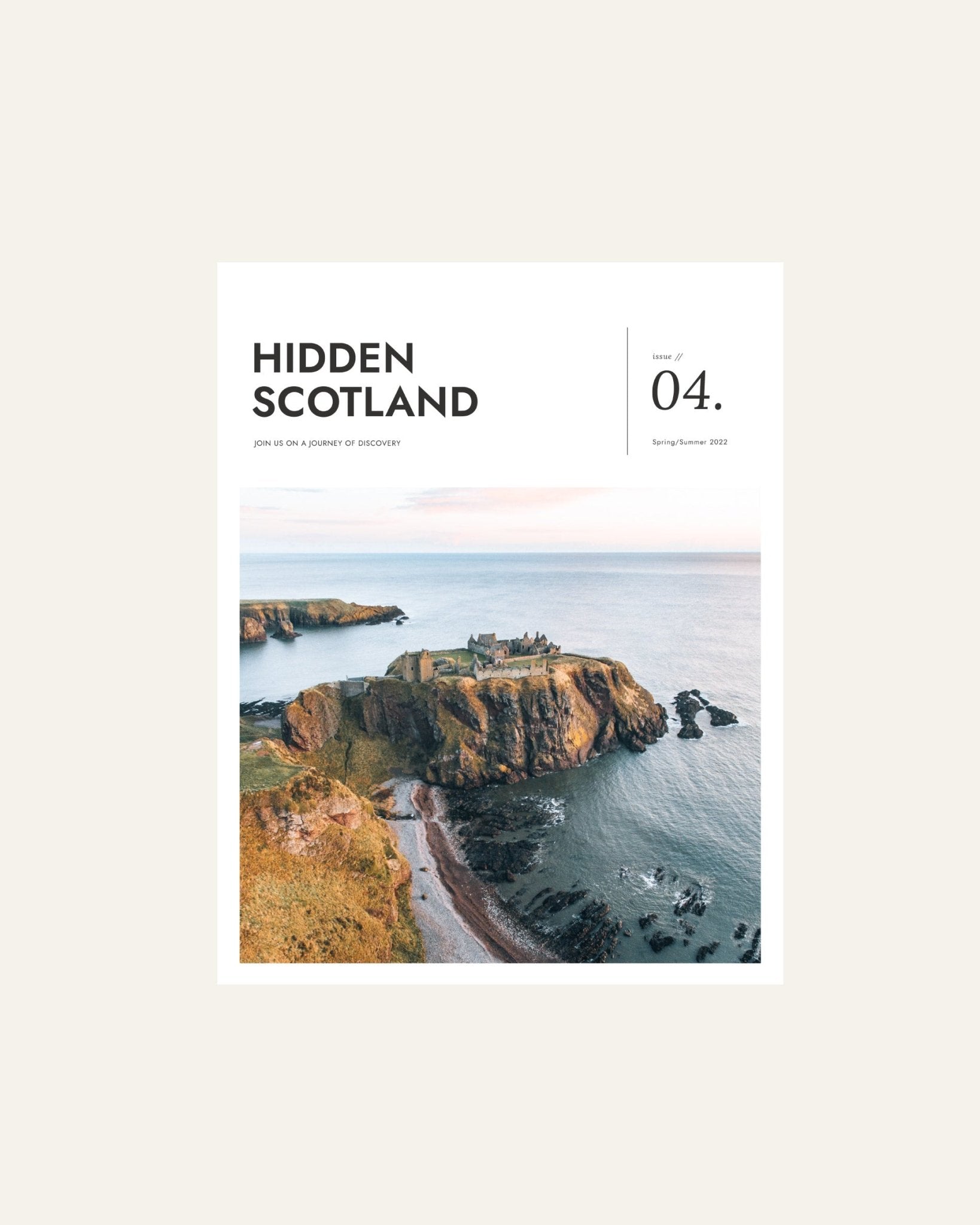 Hidden Scotland Magazine Issue 04 - Hidden Scotland