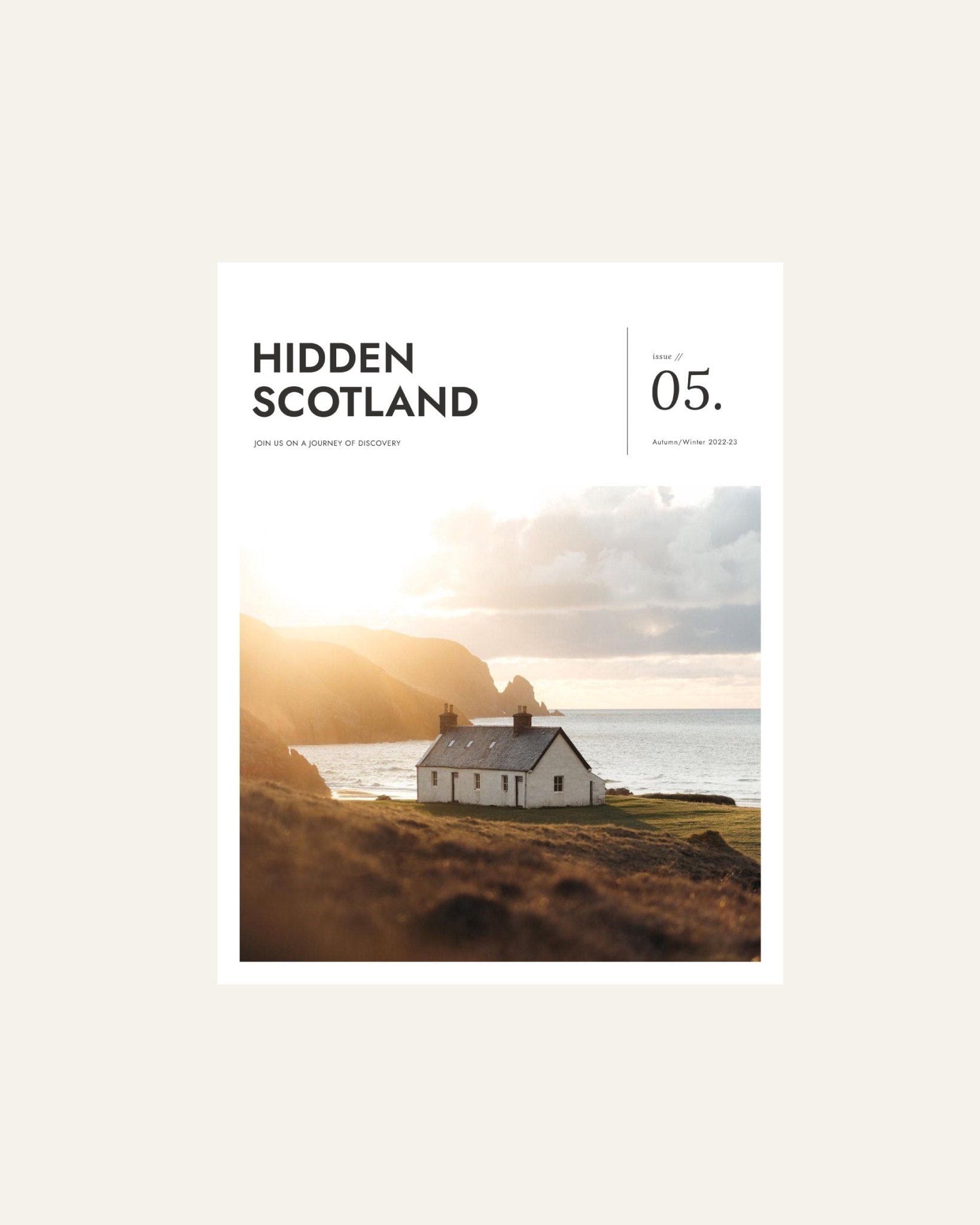 Hidden Scotland Magazine Issue 05 - Hidden Scotland