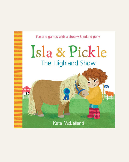 Isla and Pickle: The Highland Show - Hidden Scotland