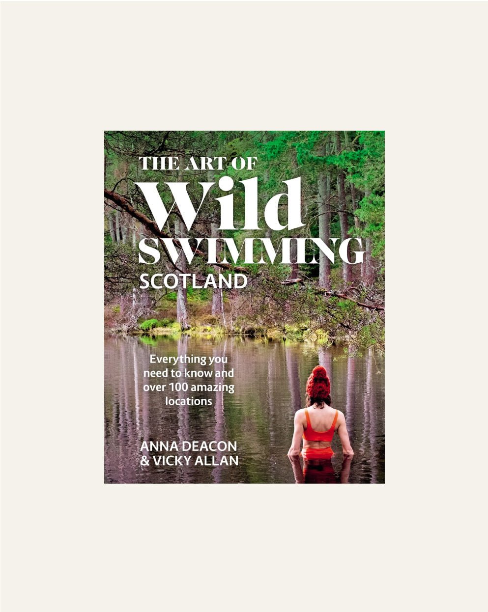 The Art of Wild Swimming: Scotland - Hidden Scotland